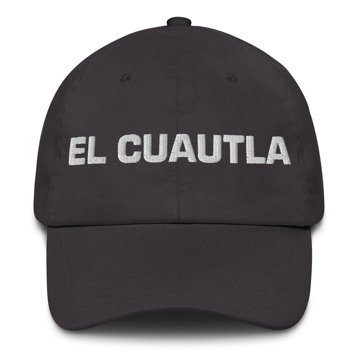 El Cuautla The Cuautla Resident Mexican Spanish Pride Geschenk Regalo Dad Hat