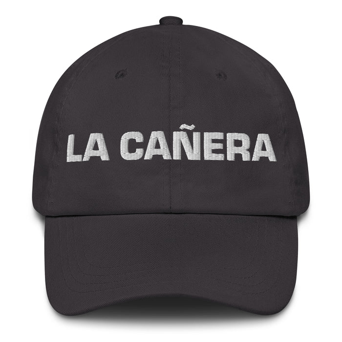 La Cañera The Cane Field Resident Mexican Spanish Pride Gift Regalo Dad Hat