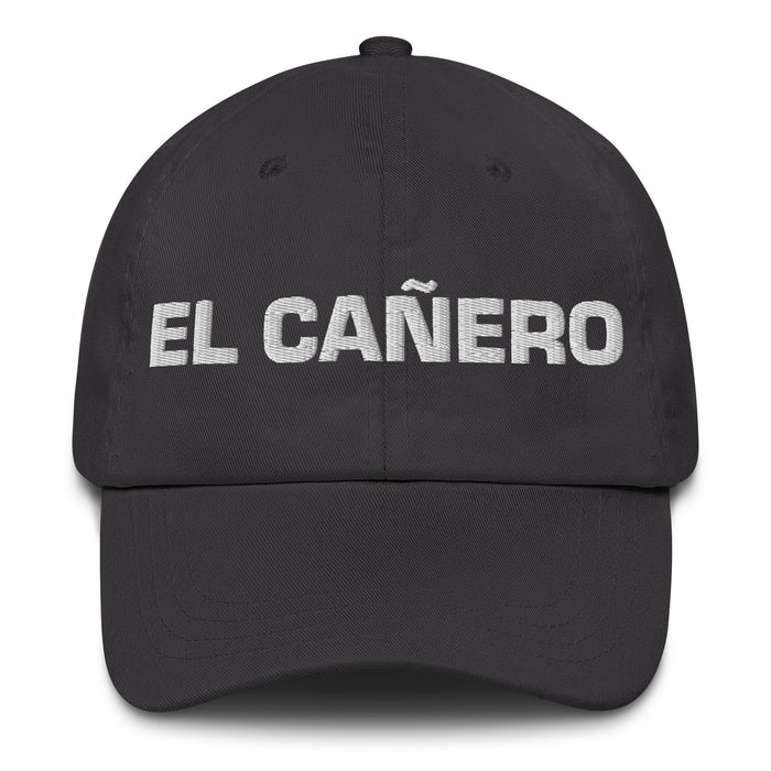 El Cañero The Cane Field Resident Mexican Spanish Pride Gift Regalo Dad Hat