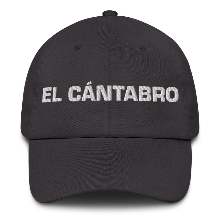 El Cántabro The Cantabrian Mexican Spanish Pride Gift Regalo Dad Hat