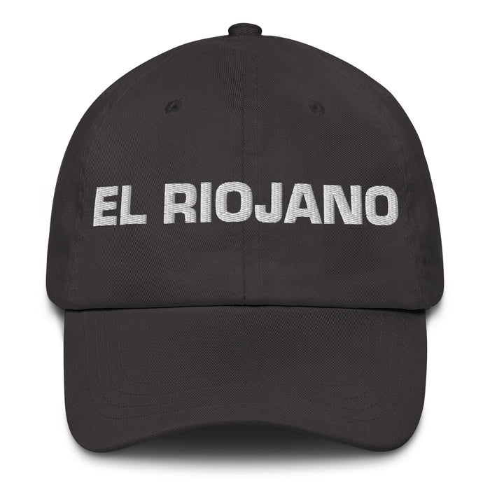 El Riojano The La Rioja Resident Mexican Spanish Pride Gift Regalo Dad Hat