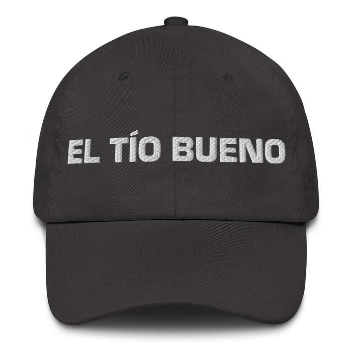 El Tío Bueno The Hot One Mexican Spanish Pride Gift Regalo Dad Hat