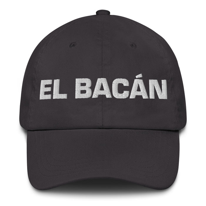 El Bacán The Awesome One Regalo de orgullo mexicano español Regalo Dad Hat