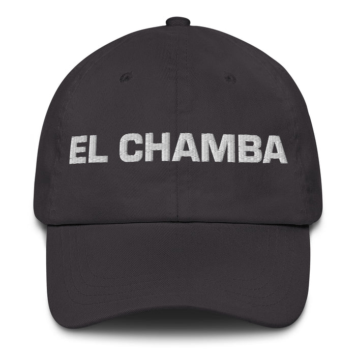 El Chamba The Worker Mexican Spanish Pride Gift Regalo Dad Hat