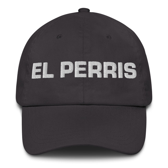 El Perris The Cool One Mexikanischer spanischer Stolz Geschenk Regalo Papa Hut