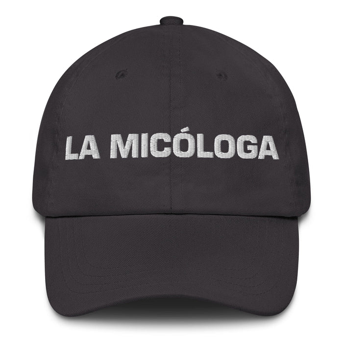 La Micóloga The Mycologist Mexican Spanish Pride Gift Regalo Dad Hat