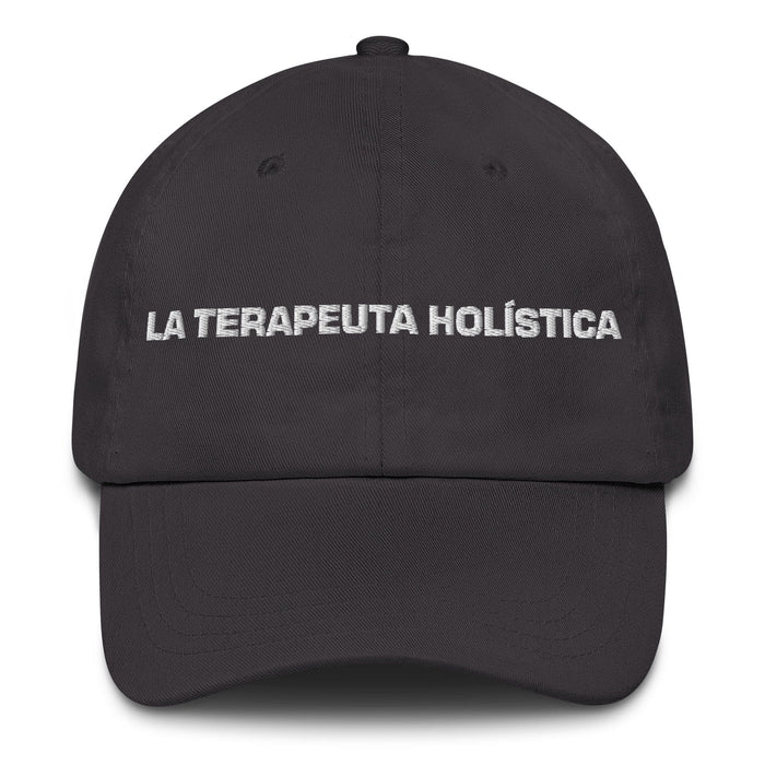 La Terapeuta Holística The Holistic Therapist Mexican Spanish Pride Gift Regalo Dad Hat