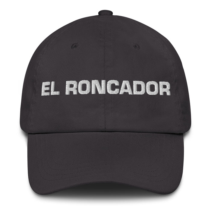 El Roncador The Snorer Mexican Spanish Pride Gift Regalo Dad Hat