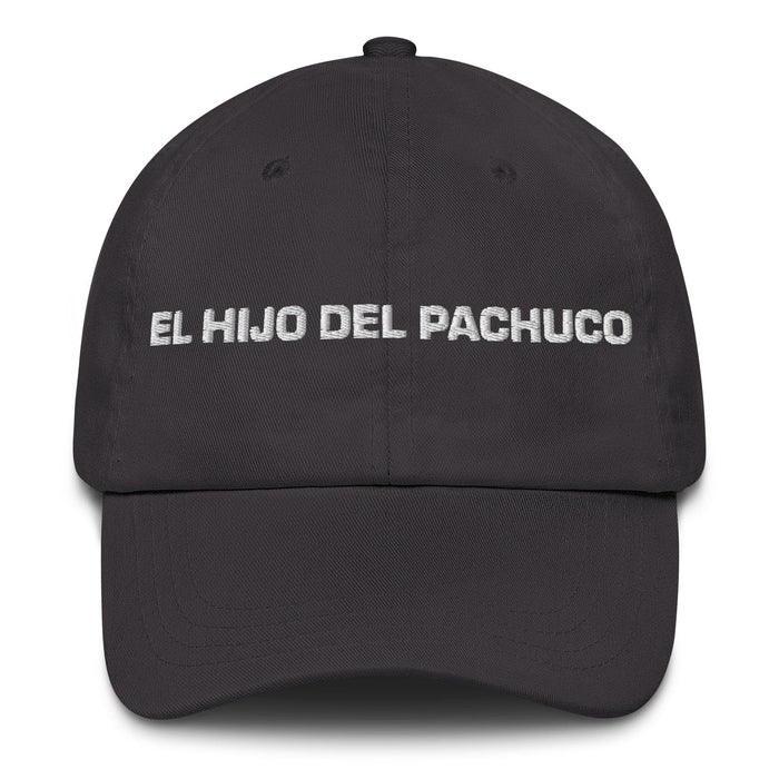 El Hijo Del Pachuco The Pachuco'S Kid Mexican Spanish Pride Gift Regalo Dad Hat