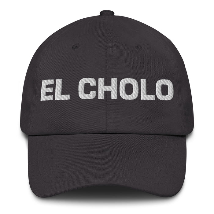 El Cholo The Chola/Cholo Mexican Spanish Pride Gift Regalo Dad Hat