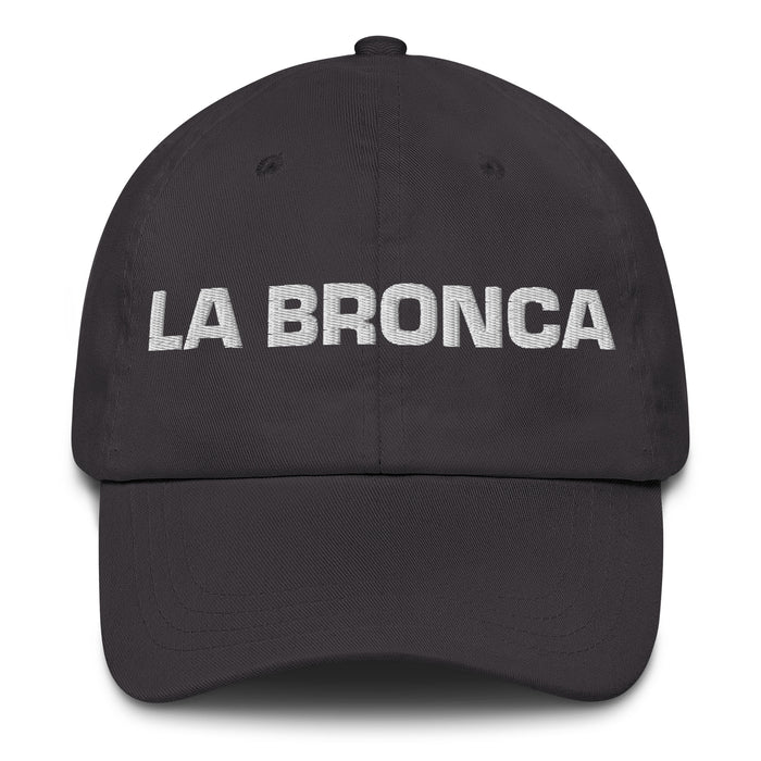 La Bronca The Troublesome Mexican Spanish Pride Gift Regalo Dad Hat