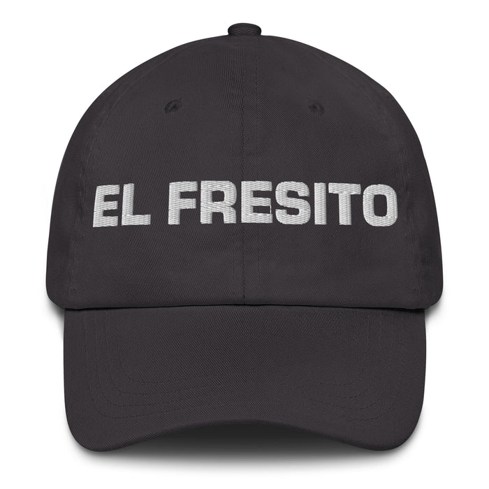 El Fresito The Spoiled One Mexican Spanish Pride Gift Regalo Dad Hat