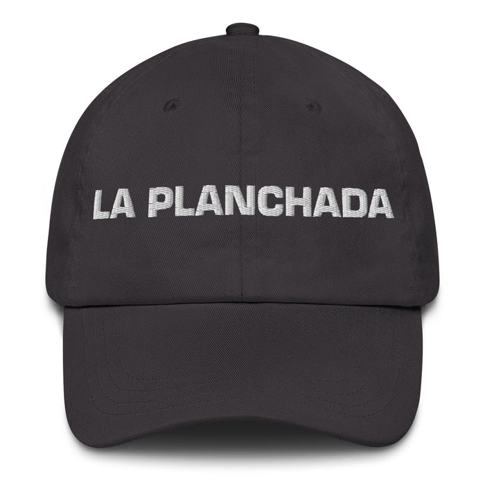 La Planchada The Well-Dressed Mexican Spanish Pride Gift Regalo Dad Hat