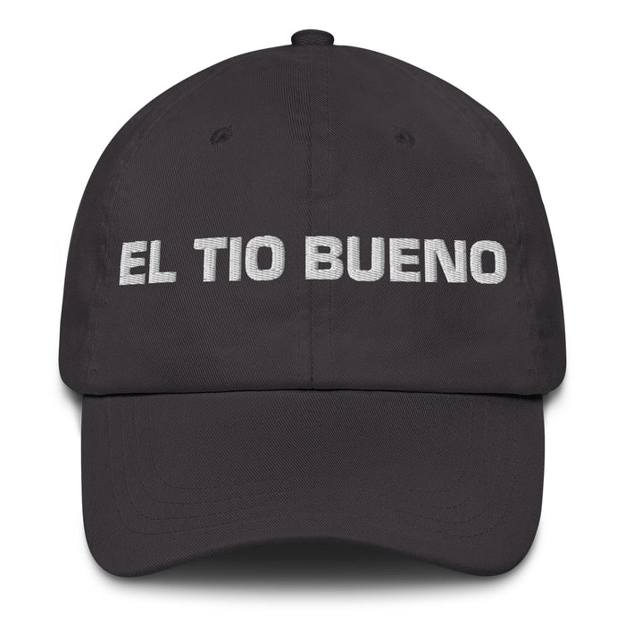 El Tio Bueno The Good Aunt/Uncle Mexican Spanish Pride Gift Regalo Dad Hat