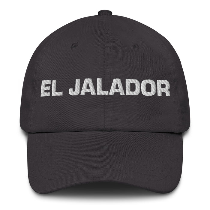 El Jalador The Hard Worker Mexican Spanish Pride Gift Regalo Dad Hat