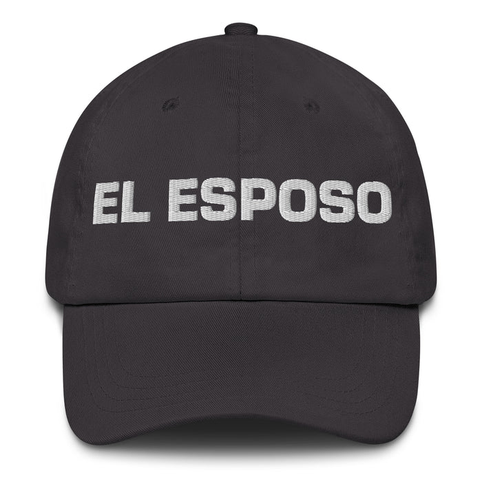 El Esposo The Wife / The Husband Mexican Spanish Pride Gift Regalo Dad Hat