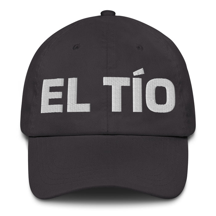 El Tío The Aunt / The Uncle Mexican Spanish Pride Gift Regalo Dad Hat