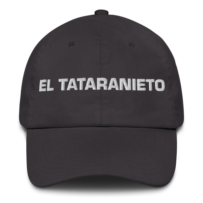 El Tataranieto The Great-Great-Granddaughter / The Great-Great-Grandson Mexican Spanish Pride Gift Regalo Dad Hat