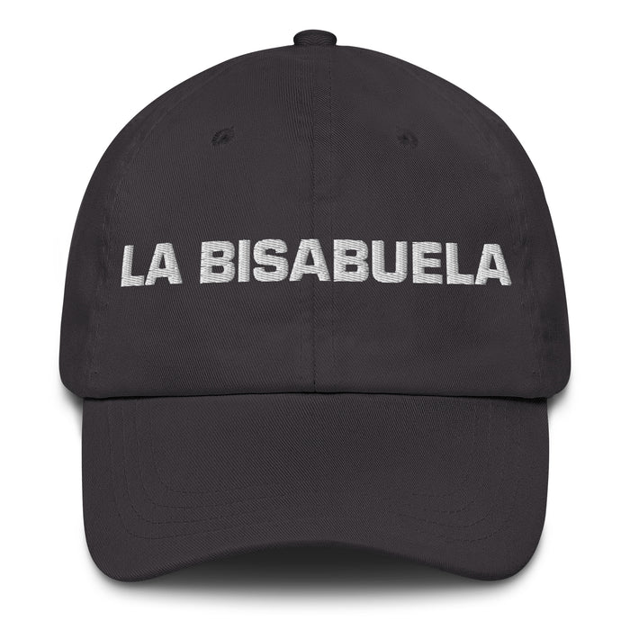 La Bisabuela The Great-Grandmother / The Great-Grandfather Mexican Spanish Pride Gift Regalo Dad Hat