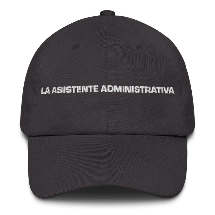 La Asistente Administrativa The Administrative Assistant Mexican Spanish Pride Gift Regalo Dad Hat