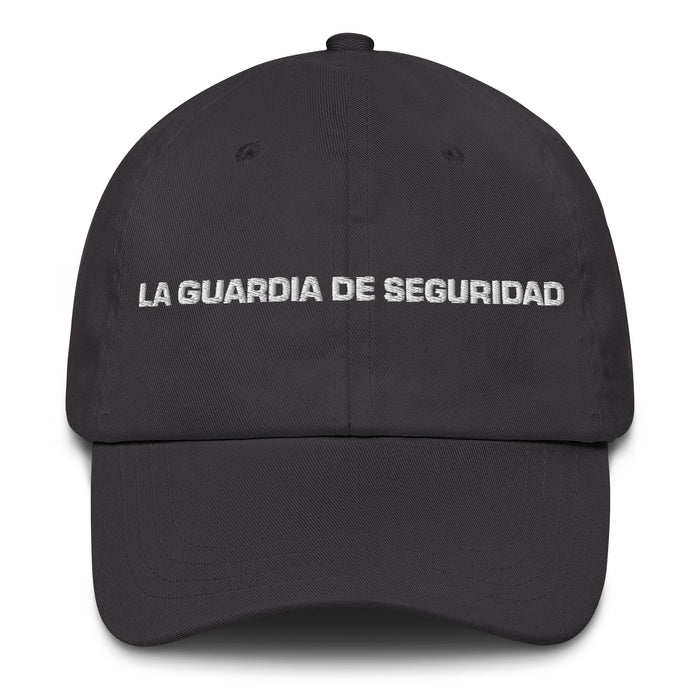 La Guardia De Seguridad The Security Guard Mexican Spanish Pride Gift Regalo Dad Hat