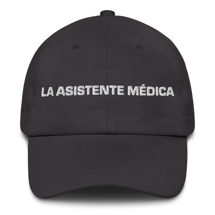 La Asistente Médica The Medical Assistant Mexican Spanish Pride Gift Regalo Dad Hat