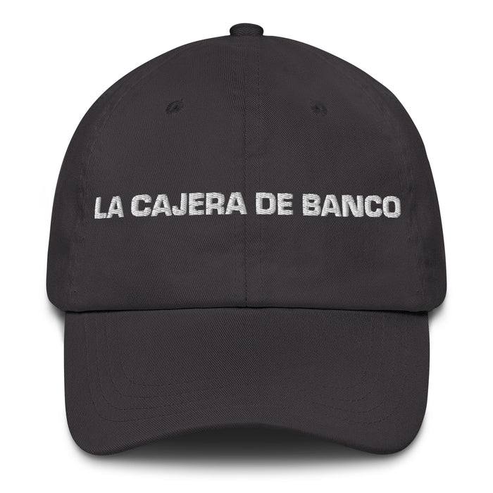 La Cajera De Banco The Bank Teller Mexican Spanish Pride Gift Regalo Dad Hat