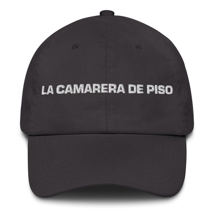 La Camarera De Piso The Housekeeper Mexican Spanish Pride Gift Regalo Dad Hat