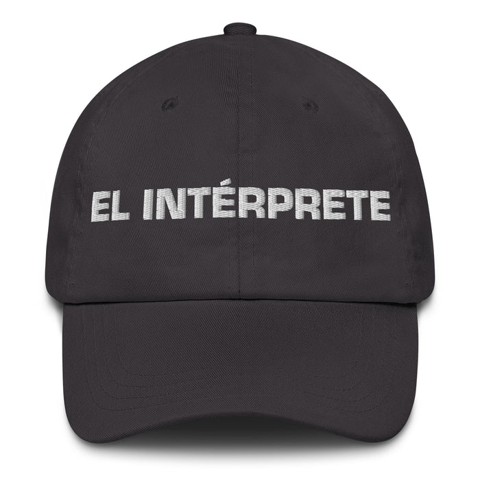 El Intérprete The Interpreter Mexican Spanish Pride Gift Regalo Dad Hat