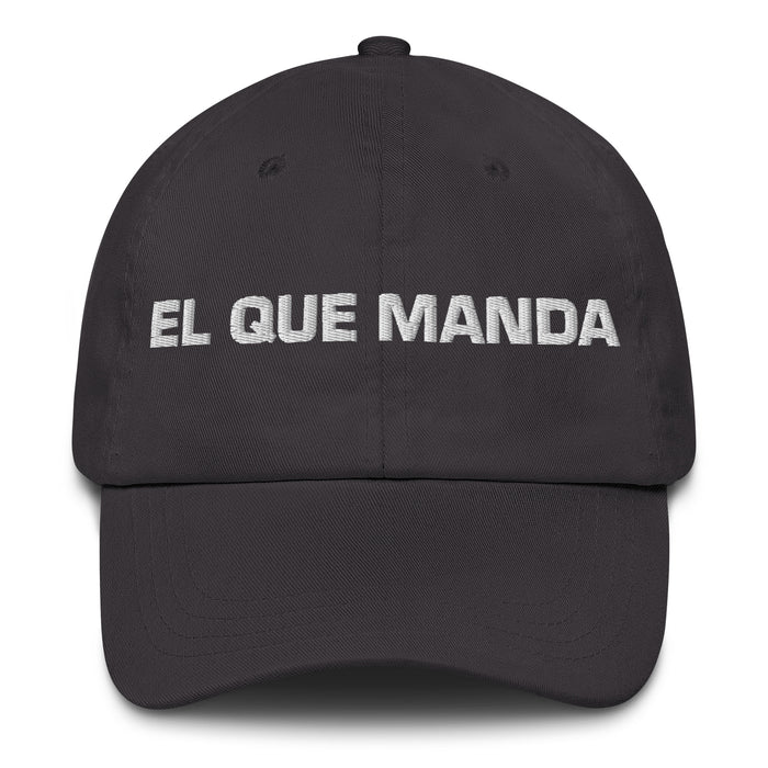 El Que Manda The Boss Mexican Spanish Pride Gift Regalo Dad Hat