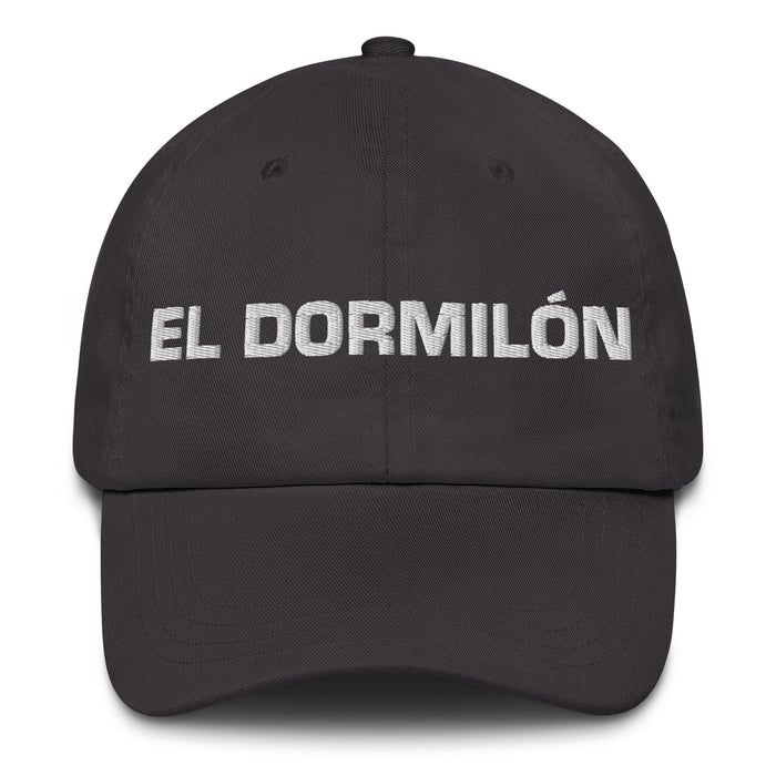 El Dormilón The Sleepyhead Mexican Spanish Pride Gift Regalo Dad Hat