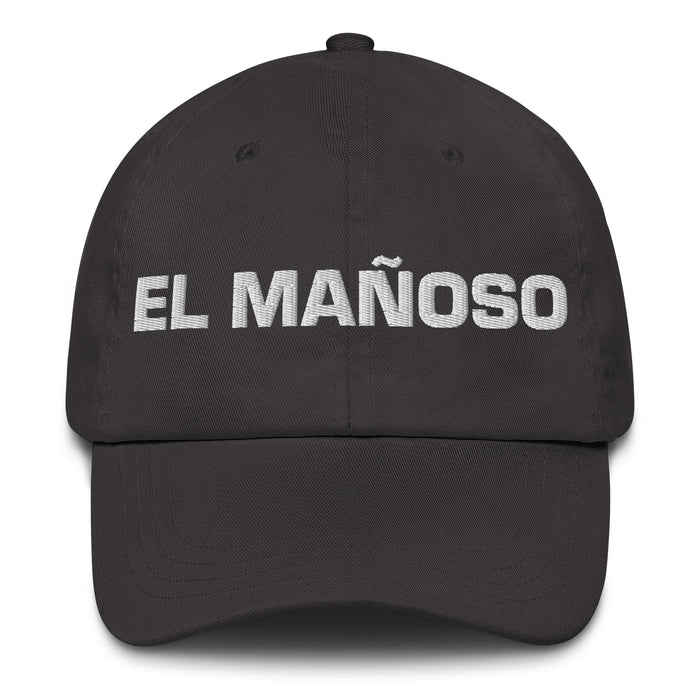 El Mañoso The Sneaky One Mexican Spanish Pride Gift Regalo Dad Hat