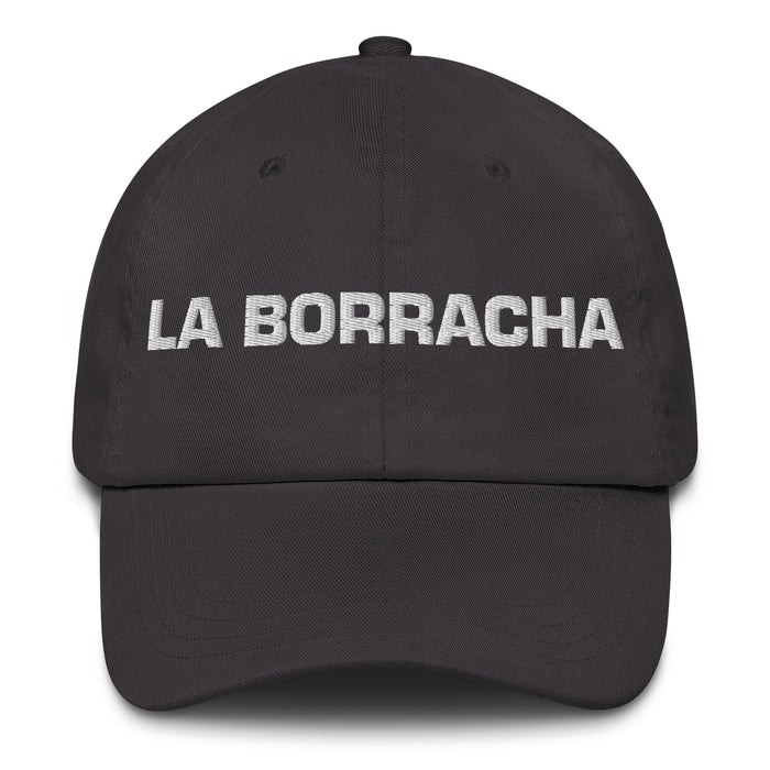 La Borracha The Drunkard Mexican Spanish Pride Gift Regalo Dad Hat