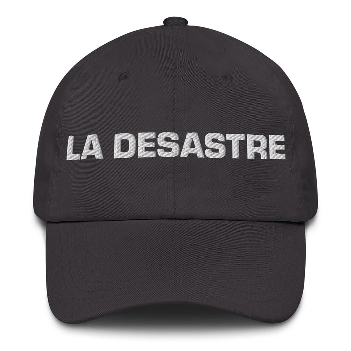 La Desastre The Disaster Mexican Spanish Pride Gift Regalo Dad Hat