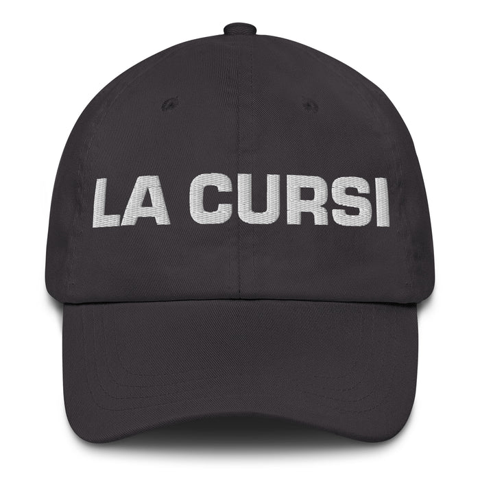 La Cursi The Cheesy One Mexican Spanish Pride Gift Regalo Dad Hat