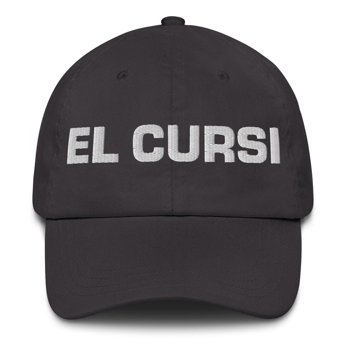 El Cursi The Cheesy One Mexican Spanish Pride Gift Regalo Dad Hat