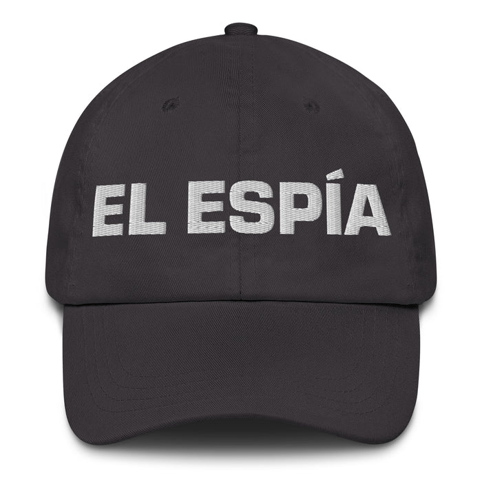 El Espía The Spy Mexican Spanish Pride Gift Regalo Dad Hat