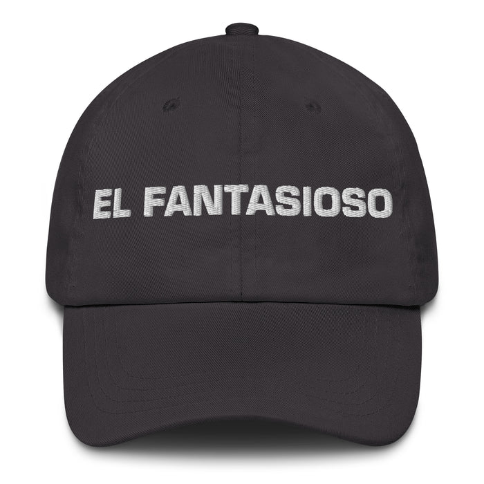 El Fantasioso The Dreamer Mexican Spanish Pride Gift Regalo Dad Hat