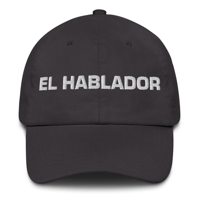 El Hablador The Talker Mexican Spanish Pride Gift Regalo Dad Hat