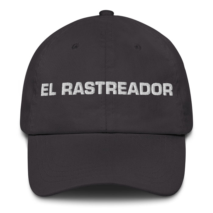 El Rastreador The Tracker Mexican Spanish Pride Gift Regalo Dad Hat