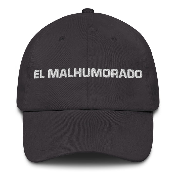 El Malhumorado The Grumpy One Mexican Spanish Pride Gift Regalo Dad Hat