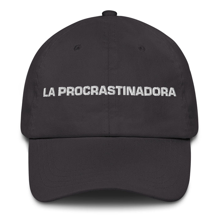 La Procrastinadora The Procrastinator Mexican Spanish Pride Gift Regalo Dad Hat