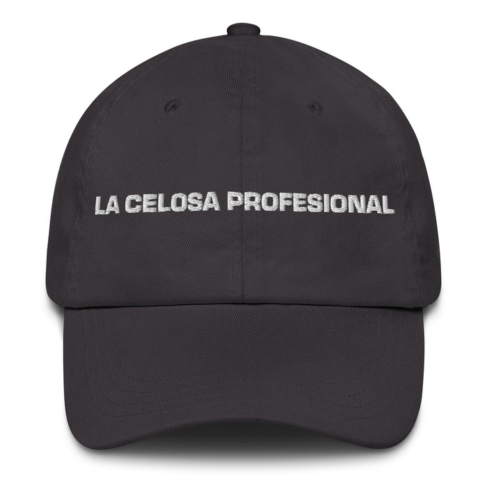 La Celosa Profesional The Professional Jealous One Mexican Spanish Pride Gift Regalo Dad Hat