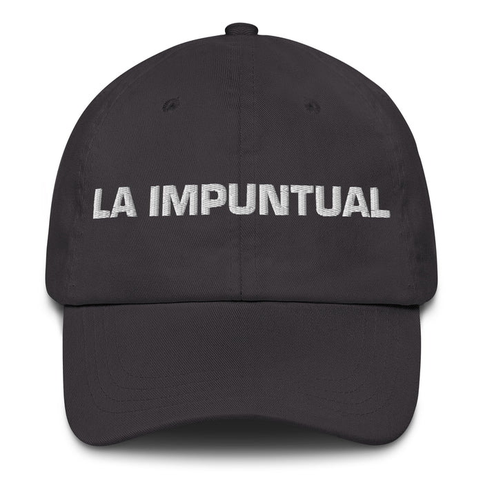 La Impuntual The Unpunctual One Mexican Spanish Pride Gift Regalo Dad Hat