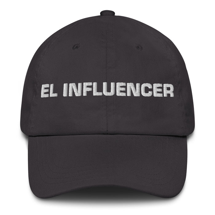 El Influencer The Influencer Mexican Spanish Pride Gift Regalo Dad Hat