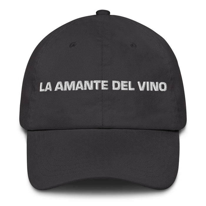 La Amante Del Vino The Wine Lover Mexican Spanish Pride Gift Regalo Dad Hat