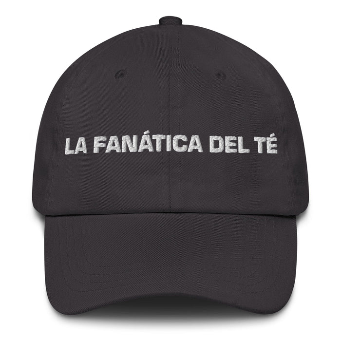 La Fanática Del Té The Tea Lover Mexican Spanish Pride Gift Regalo Dad Hat