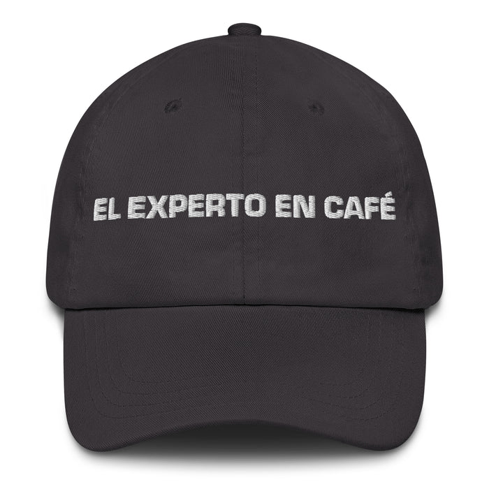 El Experto En Café The Coffee Expert Mexican Spanish Pride Gift Regalo Dad Hat