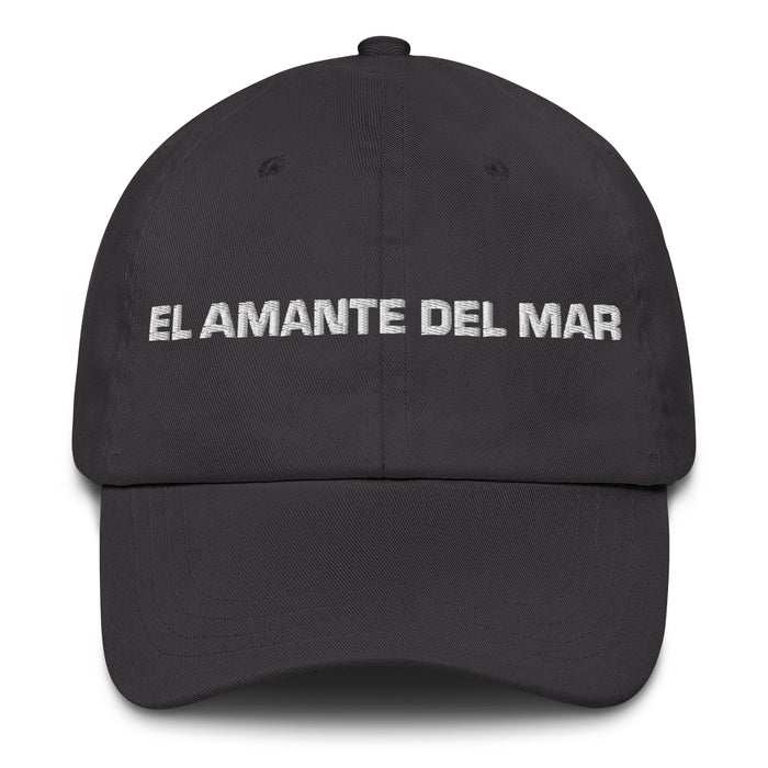 El Amante Del Mar The Sea Lover Mexican Spanish Pride Gift Regalo Dad Hat