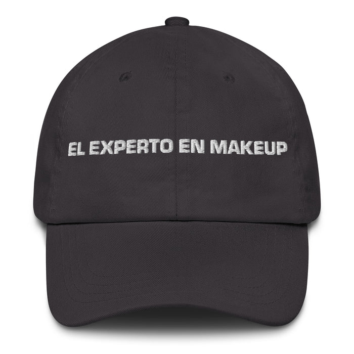 El Experto En Makeup The Makeup Expert Mexican Spanish Pride Gift Regalo Dad Hat